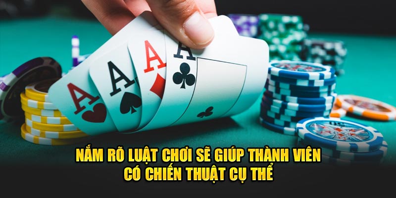 nam-ro-luat-choi-se-giup-thanh-vien-co-chien-thuat-cu-the